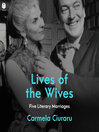 Cover image for Lives of the Wives